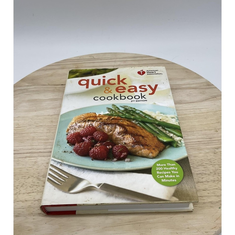 Quick & Easy Cookbook 2nd Edition American Heart Association Healthy Hardcover